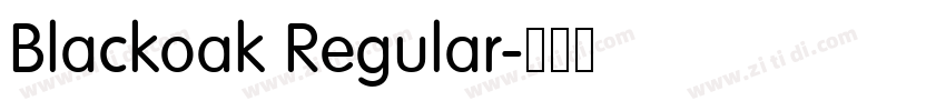 Blackoak Regular字体转换